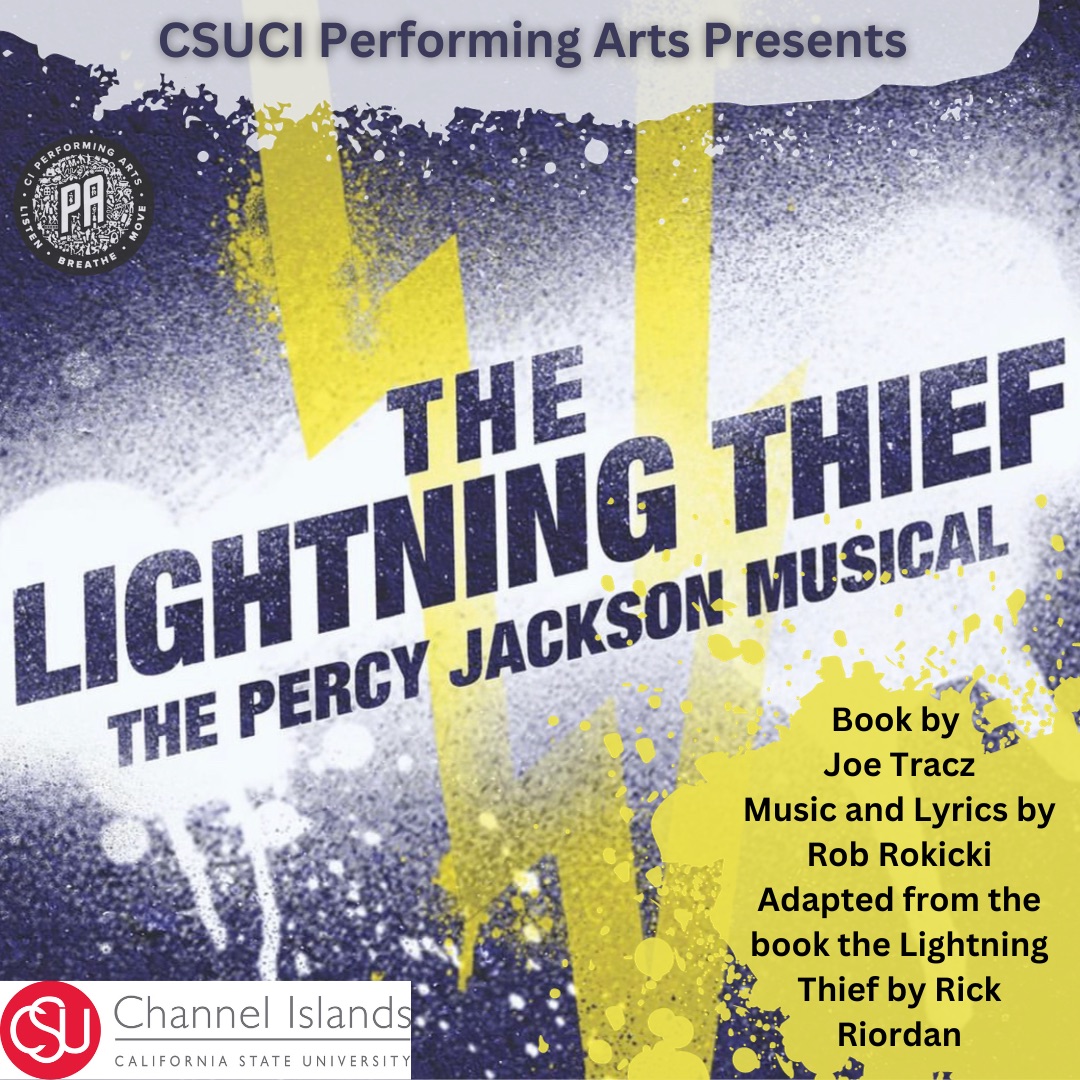 The CSUCI Performing Arts Department presents THE LIGHTNING THIEF: THE PERCY JACKSON MUSICAL