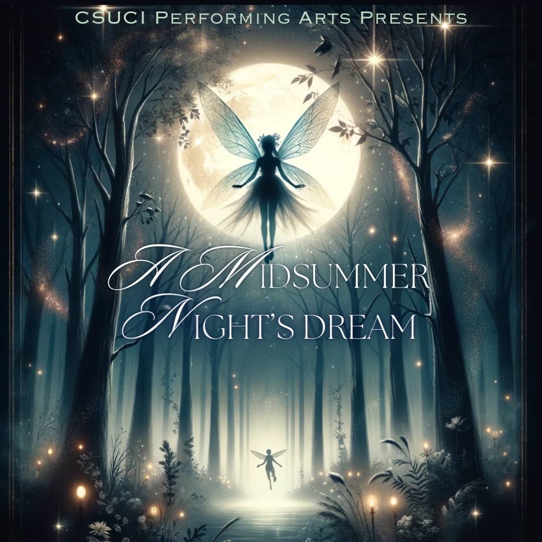CSUCI Presents A MIDSUMMER NIGHT'S DREAM